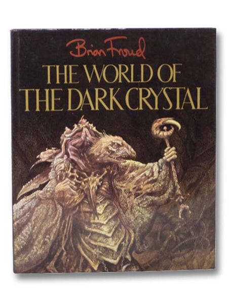 The World of the Dark Crystal