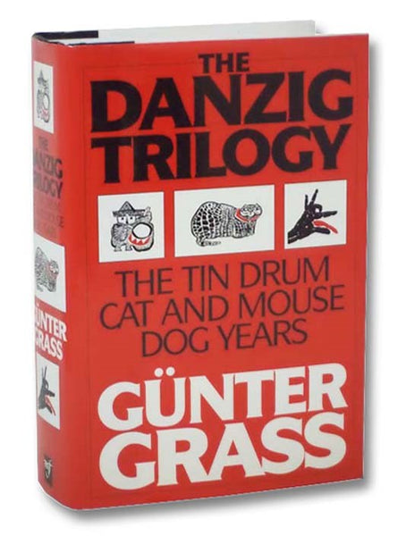 The Danzig Trilogy: The Tin Drum; Cat and Mouse; Dog Years