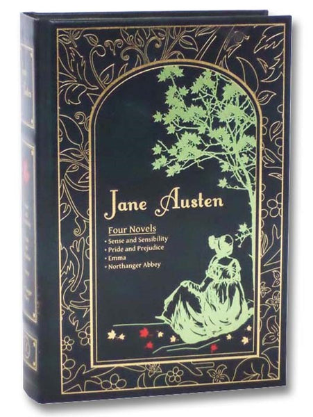 Four Novels: Sense and Sensibility, Pride and Prejudice; Emma; Northanger Abbey