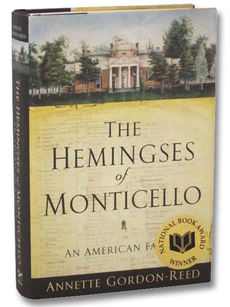 The Hemingses of Monticello: An American Family