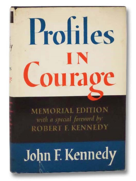 Profiles in Courage: Memorial Edition