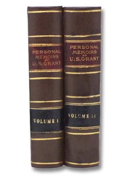 Personal Memoirs of U.S. Grant, in Two Volumes [Ulysses]