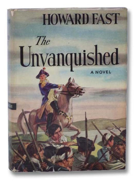 The Unvanquished: A Novel