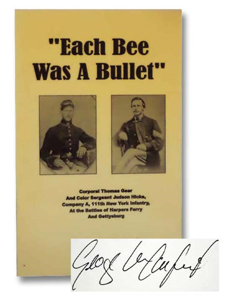 "Each Bee Was a Bullet": Corporal Thomas Geer and Color Sergeant Judson Hicks, Company A, 111th New York Infantry, At the Battles of Harpers Ferry and Gettysburg
