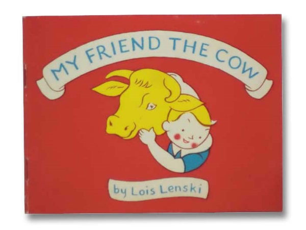 My Friend the Cow