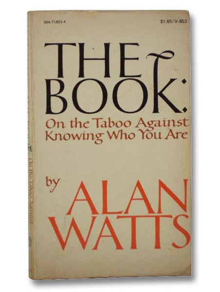 The Book: On the Taboo Against Knowing Who You Are