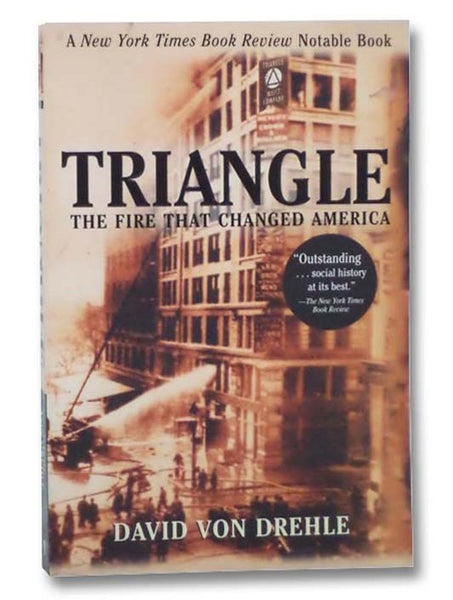 Triangle: The Fire That Changed America