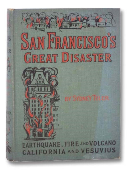 San Francisco's Great Disaster
