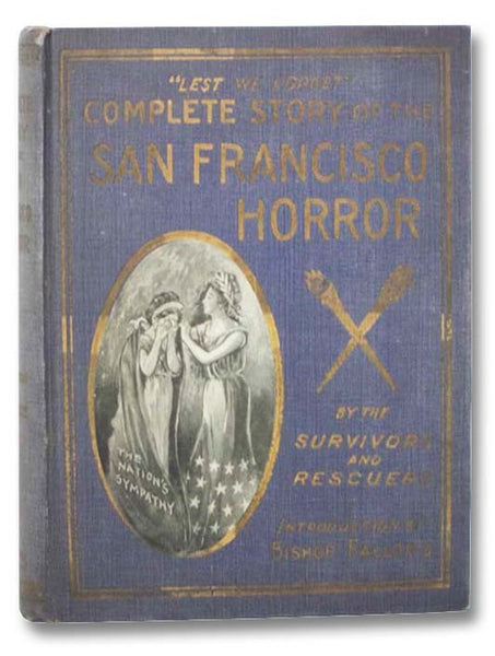 Complete Story of the San Francisco Horror