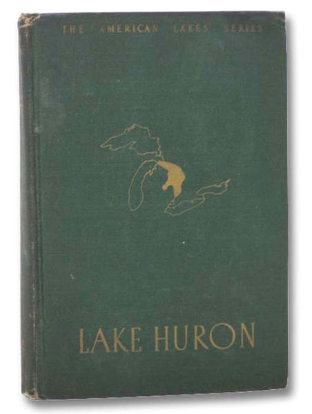 Lake Huron (The American Lakes Series)