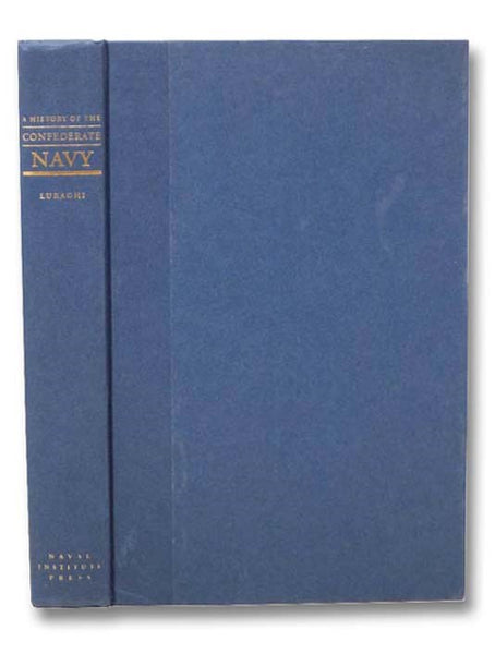 A History of the Confederate Navy