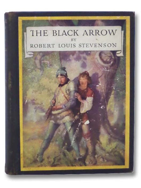 The Black Arrow: A Tale of the Two Roses
