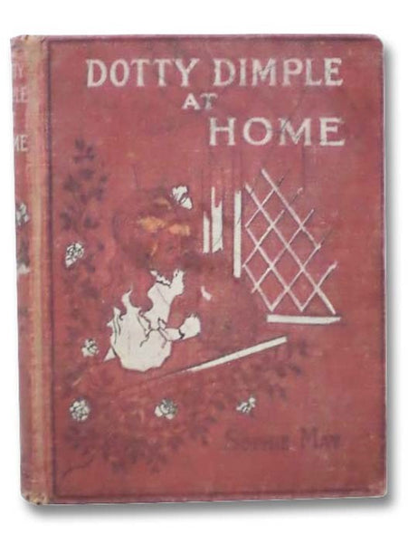 Dotty Dimple at Home (Dotty Dimple Stories)