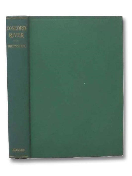 Concord River: Selections from the Journals of William Brewster
