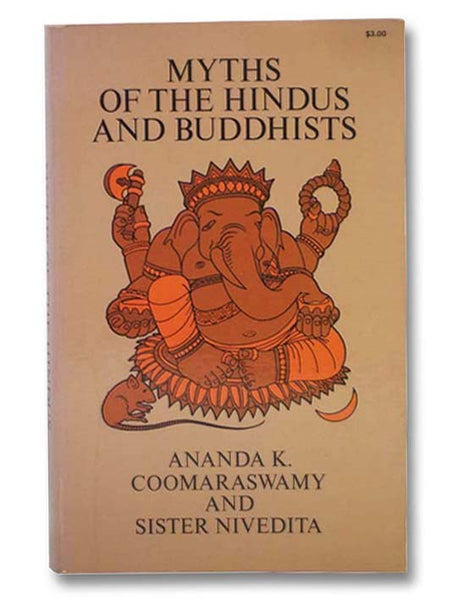 Myths of the Hindus and Buddhists (Dover Books on Folklore, Popular Culture, and Related Areas)