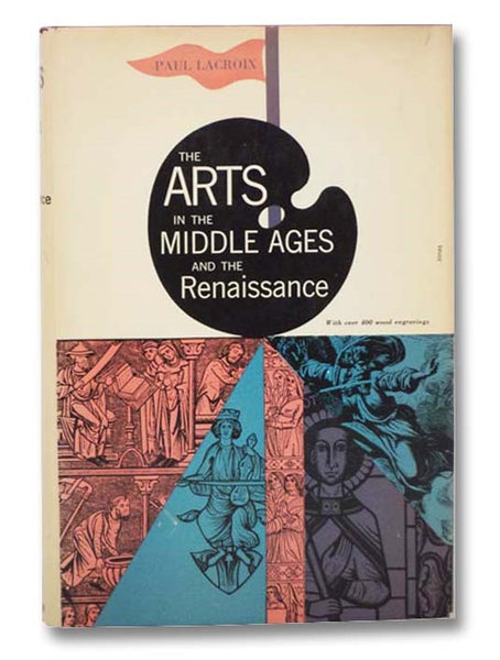 The Arts in the Middle Ages and the Renaissance