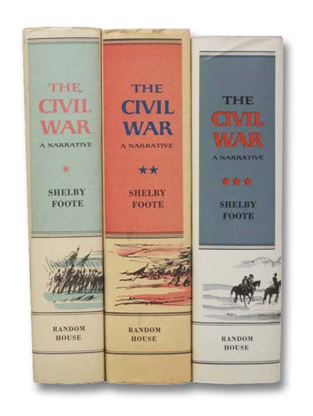 The Civil War: A Narrative, Complete in Three Volumes -- Fort Sumter to Perryville; Fredericksburg to Meridian; Red River to Appomattox