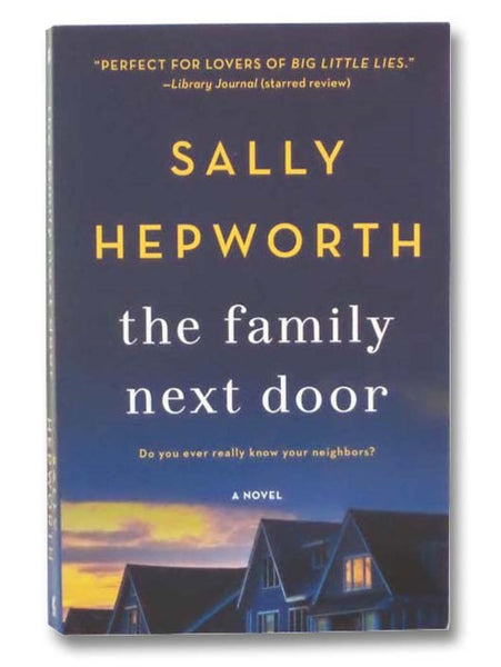 The Family Next Door: A Novel