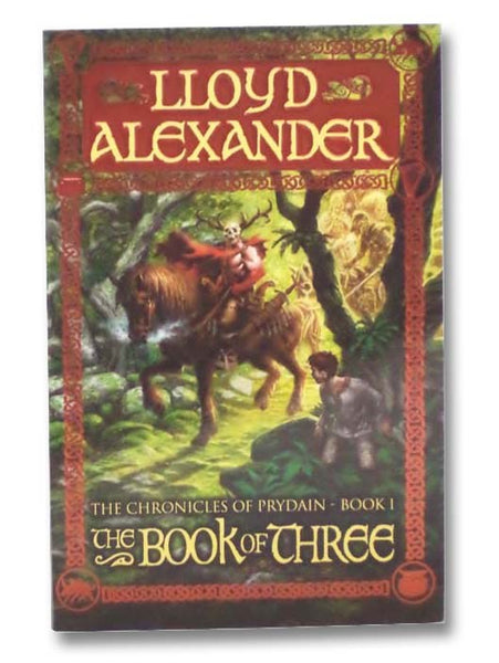 The Book of Three (The Chronicles of Prydain No. 1)