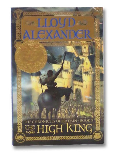 The High King (The Chronicles of Prydain No. 5)