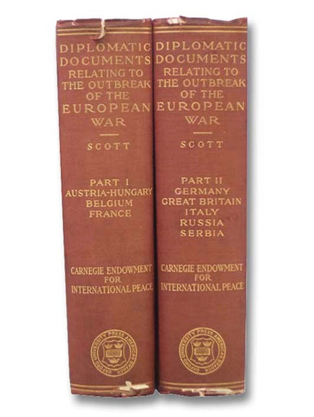 Diplomatic Documents Relating to the Outbreak of the European War, in Two Volumes (Carnegie Endowment for International Peace, Division of International Law)