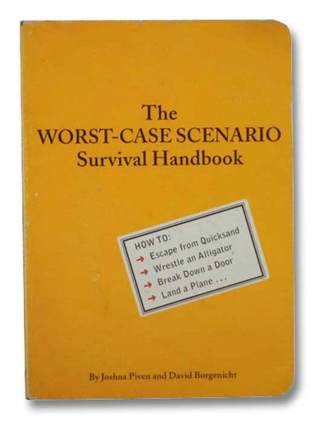 The Worst-Case Scenario Survival Handbook