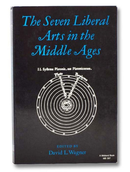 The Seven Liberal Arts in the Middle Ages