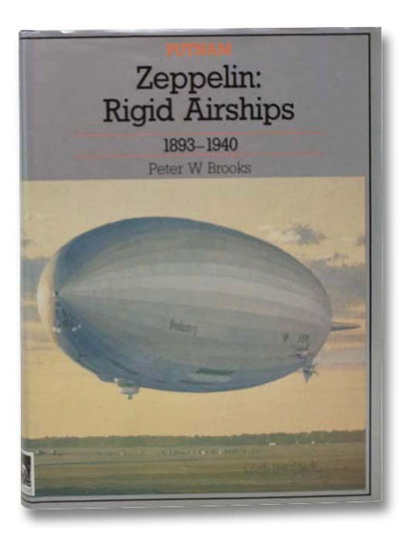 Zeppelin: Rigid Airships, 1893-1940