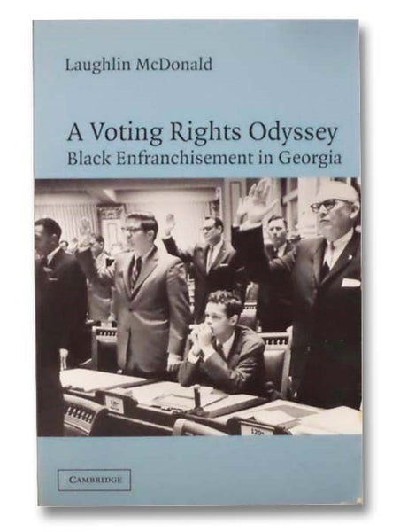 A Voting Rights Odyssey: Black Enfranchisement in Georgia