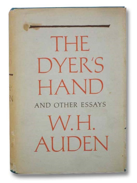 The Dyer's Hand and Other Essays