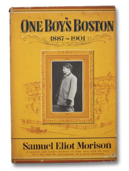 One Boy's Boston: 1887-1901