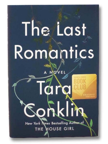 The Last Romantics: A Novel