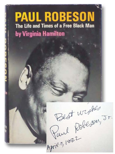 Paul Robeson: The Life and Times of a Free Black Man