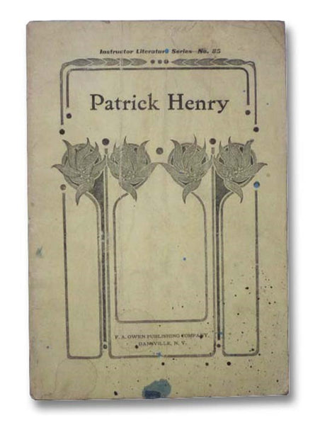 The Story of Patrick Henry (Instructor Literature Series, No. 35)