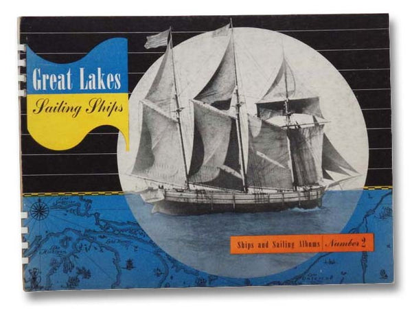 Great Lakes Sailing Ships (Ships and Sailing Albums, Book 2)