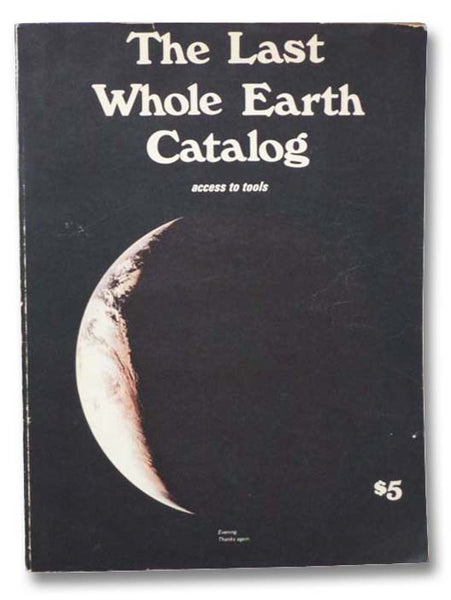 The Last Whole Earth Catalog: Access to Tools