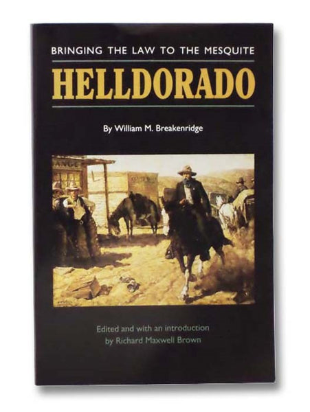Helldorado: Bringing the Law to the Mesquite