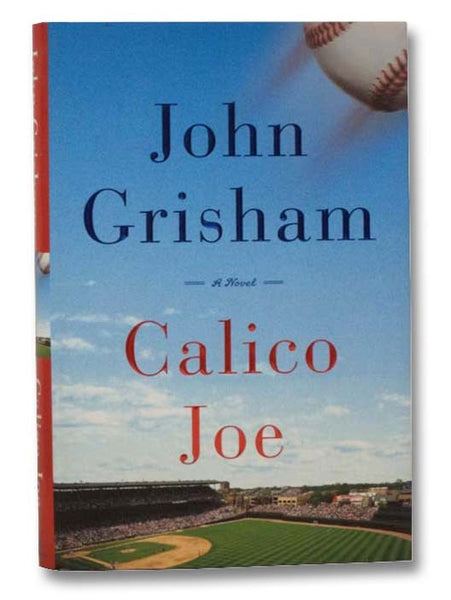 Calico Joe: A Novel