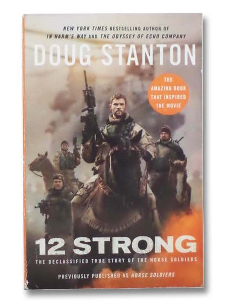 12 Strong: The Declassified True Story of the Horse Soldiers