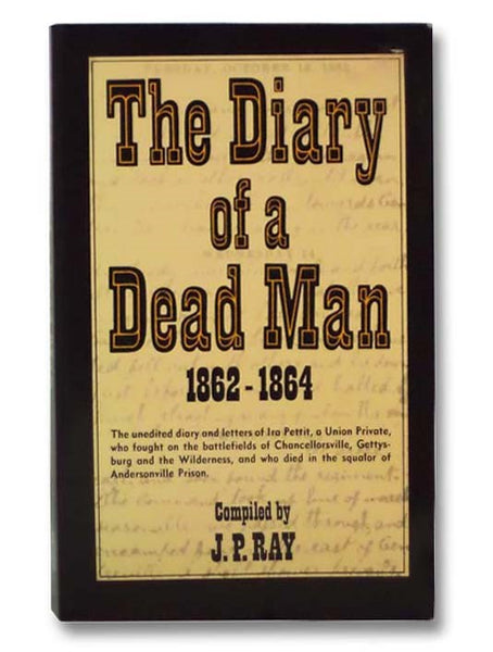 The Diary of a Dead Man 1862-1864