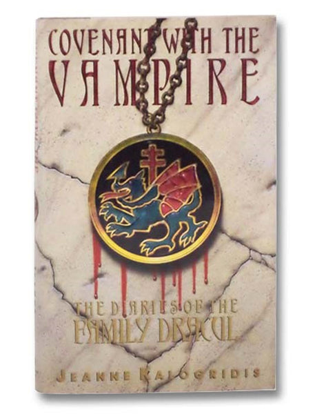 Covenant with the Vampire: The Diaries of the Family Dracul