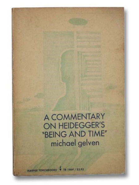 A Commentary on Heidegger's Being and Time