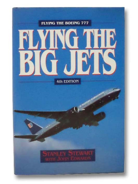 Flying the Big Jets: Flying the Boeing 777