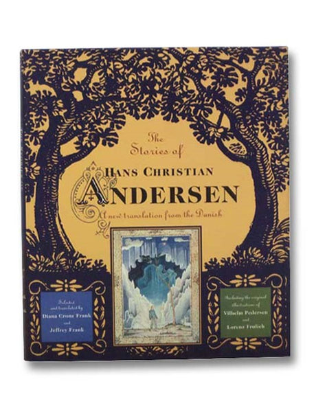 The Stories of Hans Christian Andersen: A New Translation from the Danish