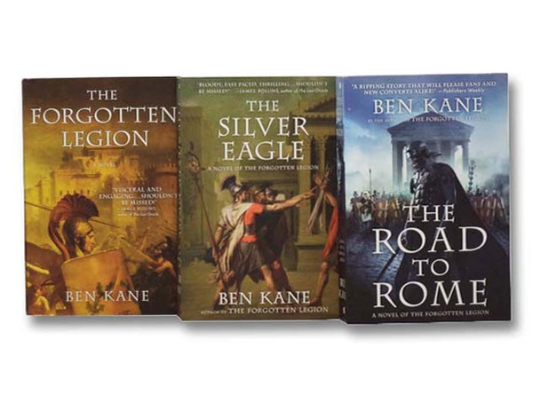 The Forgotten Legion Chronicles: The Forgotten Legion; The Silver Eagle; The Road to Rome (3 Volume Set)