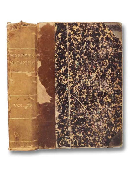 Harper's New Monthly Magazine, Volume LXXIX [79], June to November 1889