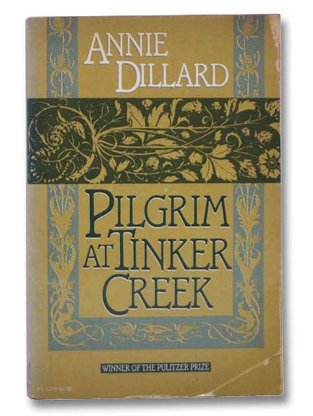 Pilgrim at Tinker Creek