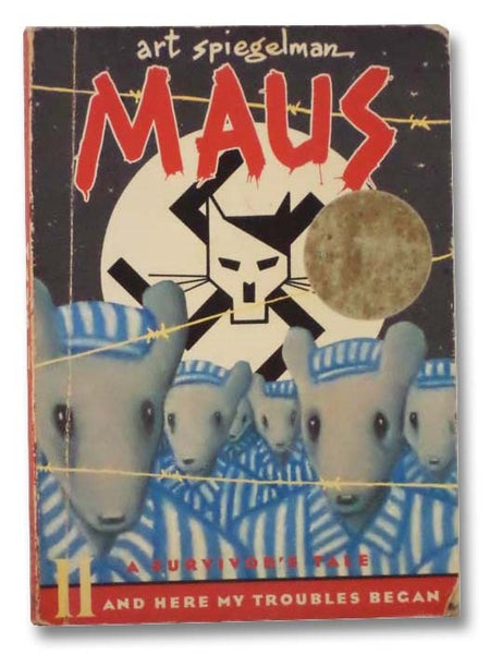 Maus II: A Survivor's Tale -- And Here My Troubles Began