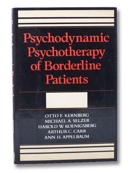 Psychodynamic Psychotherapy of Borderline Patients