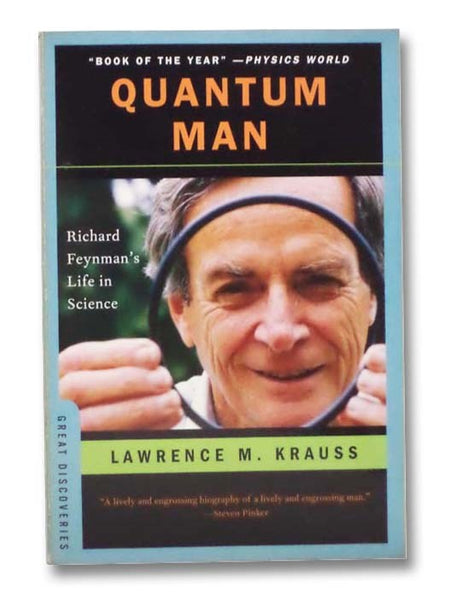 Quantum Man: Richard Feynman's Life in Science (Great Discoveries)